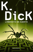 Philip K. Dick A Maze of Death cover LABERINTO DE MUERTE